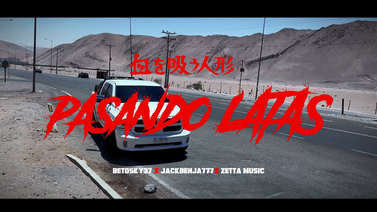 Pasando Latas X Betosky37 X @Jackbenja777 X Zetta Music (Video official)