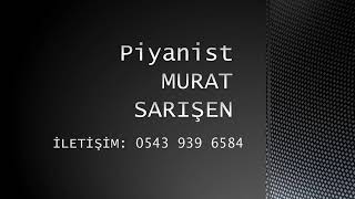 Piyanist Murat SARIŞEN Ankara oyun havaları 2019 korg pa 900