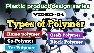 V04 Different types of polymer explained | Homopolymer, Copolymer, Graft & block polymer,Ter polymer