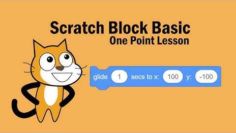 Scratch Block Basic  - glide to x y block