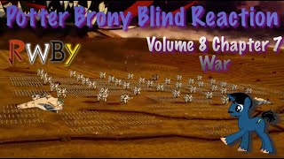 PotterBrony Blind Reaction RWBY Volume 8 Chapter 7 War