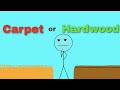 A comparative review: Carpet or Hardwood
