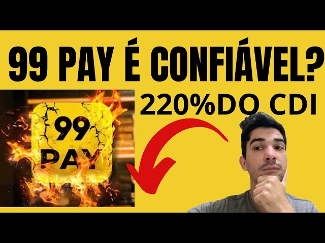 💳 99 PAY Vale a Pena? Como Funciona? É Seguro? Saiba Tudo! 