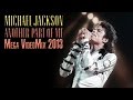 Michael Jackson - Another Part of Me | MJWE Mix 2013