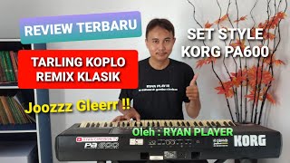 Terbaru !! STYLE TARLING KOPLO REMIX klasik | Set KORG PA600 (ini dia yang di cari) screenshot 1