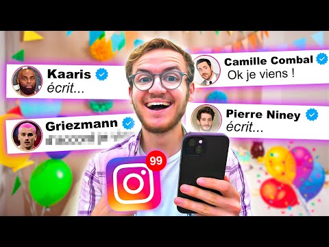 Je DM 100 stars sur Instagram pour les inviter à mon anniversaire