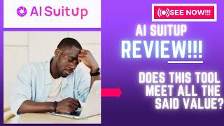 AI SuitUp Review-Does This Tool Meet ALL The Said VALUE? See(Check Before use