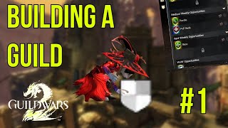 How To Build A Guild in GW2