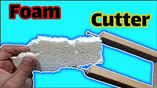 ساخت فوم کاتر||How to make  Foam Cutter