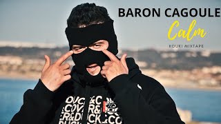 Baron Cagoule - Calm - [ Official Music Video ] Mixtape Kouki - Réal,Lexus Films 2023 Rap Algerien