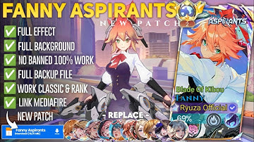 Script Fanny Aspirant - Blade Of Kibou No Password | Full Effect Voice | Patch Terbaru