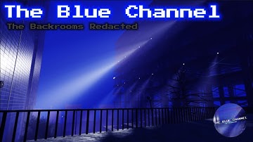 How to Enter and Exit In The Blue Channel || Roblox Backrooms Redacted