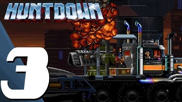 HUNTDOWN | Part 3: The Heatseekers | Full Game Gameplay Walkthrough (No commentary)
