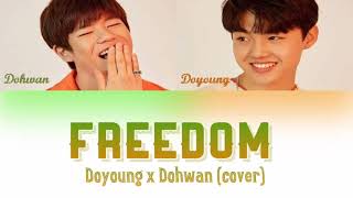 Doyoung x Dohwan - Freedom lyrics (cover) | YG TREASURE BOX