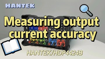 Hantek Programmable DC power supply HDP4424B ——Measuring output current accuracy