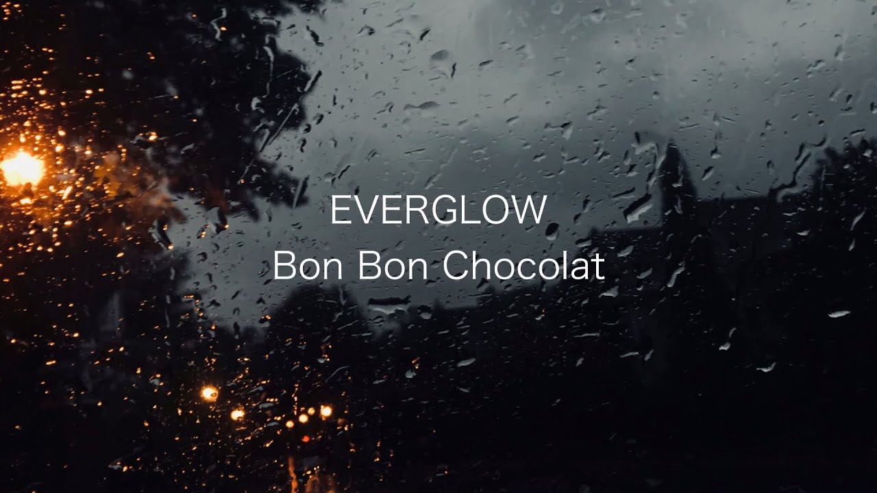 EVERGLOW - Bon Bon Chocolat (slowed down) (Lower Pitched)