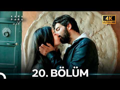 Kara Para Aşk 20. Bölüm (4K)