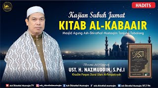 [LIVE] Kajian Mingguan (Subuh Jumat) Bersama Ust. H. Nazmuddin, S.Pd.I