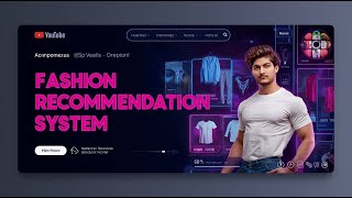 Built My Own Fashion Recommender System for E-Commerce | ML Project Explained