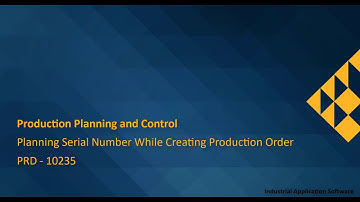 PRD 10235 : PRDT01 - Planning Serial Number while Creating Production Order