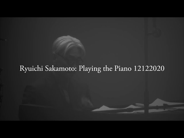 energy flow/Ryuichi Sakamoto  - From live streaming 