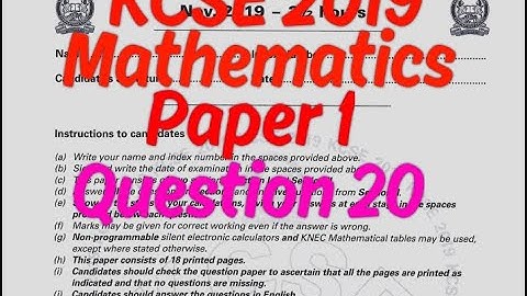 KCSE 2019 Mathematics paper 1||Question 20||Section II