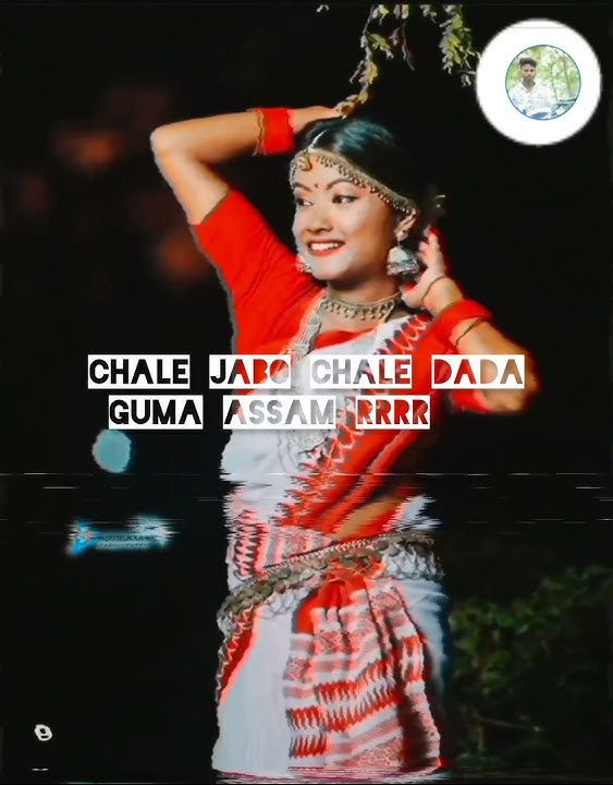 Sona ker Assam new Domkoich status video