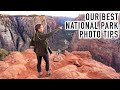 How to Achieve Amazing National Park Photography - My Best Tips and Many Photos!