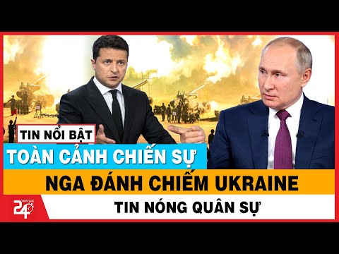 Tin Quân Sự Thế Giới Ngày 21/4/2024: Toàn Cảnh Chiến Sự Nga Đánh Chiếm Ukraine | TIN TỨC 24H TV