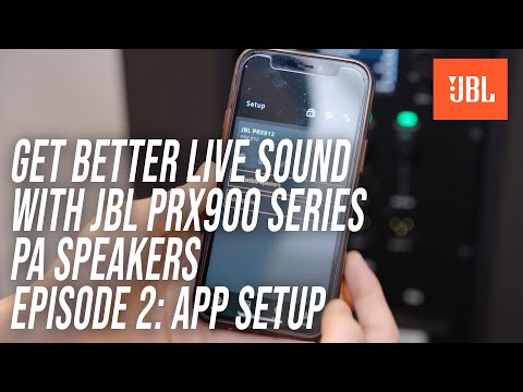 Get Better Sound with the JBL PRX900 Series, feat. Hayley Reardon (Episode 2 -- App Setup)