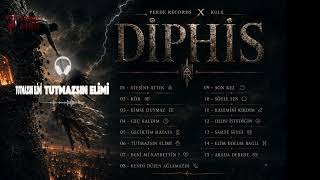 Di̇phi̇s - Tutmazsin Eli̇mi̇ Perde Records X Kule
