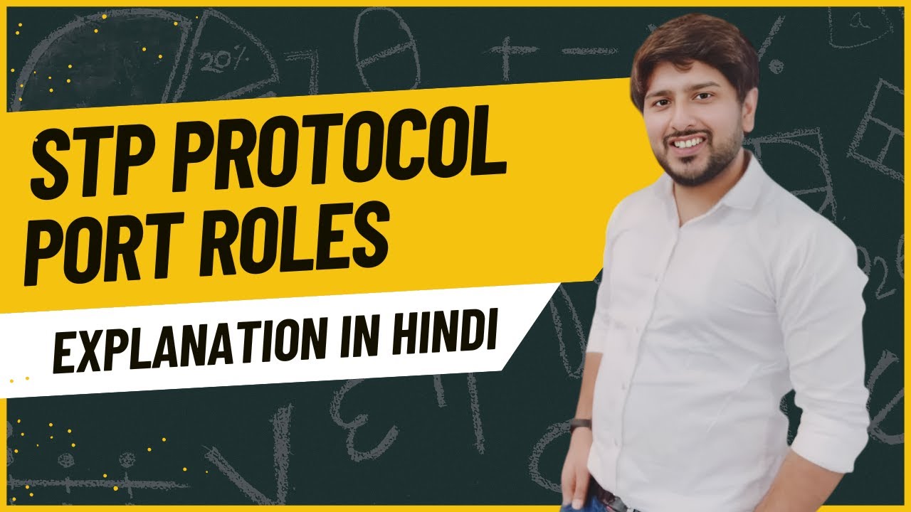 20. STP Port Roles Explained | Root Port, Designated Port & Alternate ...