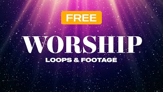 Free Worship Loops and Footage Clips | Copyright Free