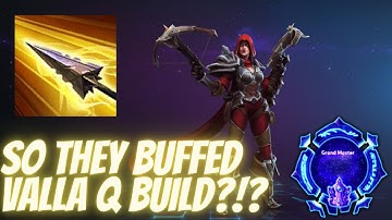 Valla Strafe - SO THEY BUFFED VALLA Q BUILD?!? - Grandmaster Storm League