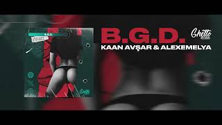 Kaan Avşar & Alexemelya - B.g.d