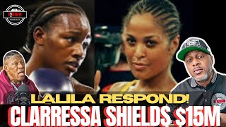 Clarressa Shields Call Out Laila Ali She Responds! $15MILLION!