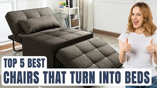 Top 5 Best Chairs That Turn Into Beds [Buying Guide 2023]