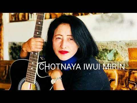 CHOT NAYA IWUI MIRIN  Cover by Dianah Wungsek  Tangkhul Song 