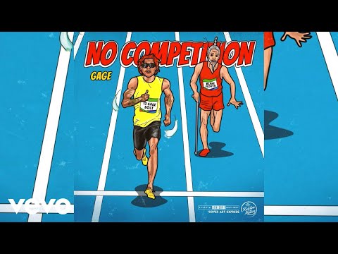 Gage - No Competition (Official Audio)