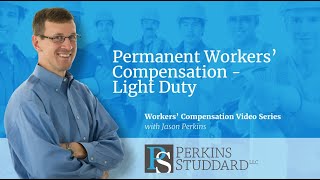 Permanent Workers' Compensation Light Duty