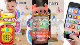 Amazing Top 5 Musical Simulation Phones For Baby Enlightenment You Need To See - Children Simulation screenshot 3