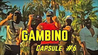 GAMBINO - Capsule #6