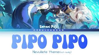 NEVULLIETE'S PIPO PIPO ぴぽぴぽ By Serani Poji (KAN/ROM/ENG)