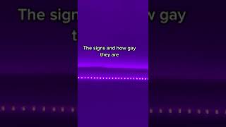 How Gay Each Zodiac Signs Really is screenshot 4