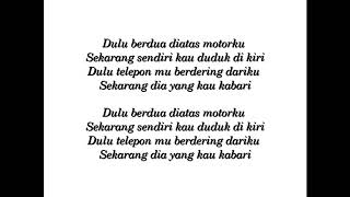 Iqbal Ramadhan - Kita Pernah Ada | OST Milea : Suara Dari Dilan (lirik