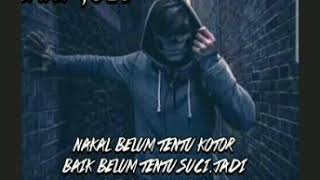 Quotes kata bajingan