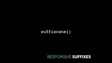 Kevin Mack - "Responsive Suffixes with Suffixcate"
