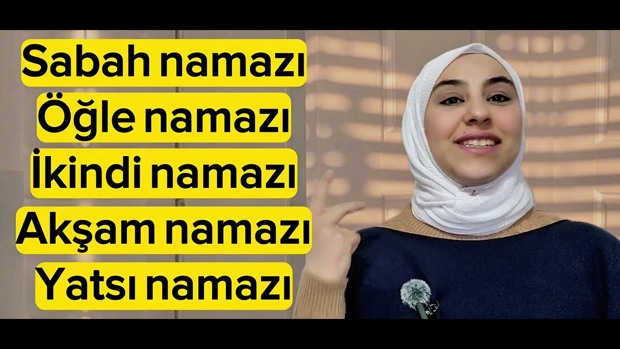 تعلم أسماء الصلوات باللغة التركية بطريقة سهلة وممتعة!