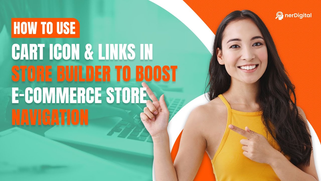 How to Use Cart Icon & Links in Store Builder to Boost E-commerce Store ...