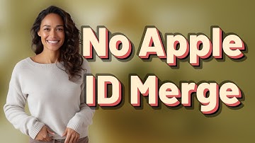 Why Can’t You Merge Multiple Apple IDs into One Account?